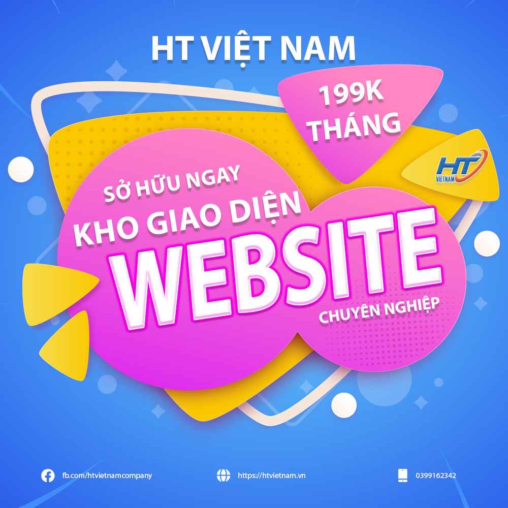 Chỉ 199k Sở Hữu Ngay Kho Giao Diện Website Chuyên Nghiệp